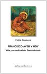 FRANCISCO AYER Y HOY