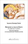DEPOSITAR LA VIDA EN CRISTO