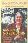 LAS BRUJAS NO SE QUEJAN. UN MANUAL DE SABIDURÍA CONCENTRADA