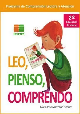 Leo, Pienso, Comprendo, 2 Educación Primaria. Programa de Comprensión Lectora y