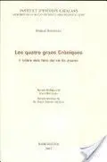 Les Quatre Grans Cròniques. Les Quatre Grans Cròniques