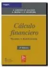 Cálculo Financiero, Teoría y Ejercicios