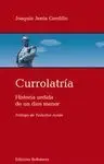 Currolatria