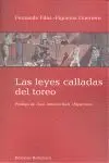 Las Leyes Calladas del Toreo
