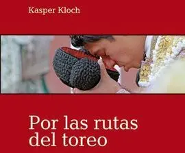 Por las Rutas de Toreo