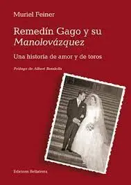 Remedin Gago y Su Manolovazquez