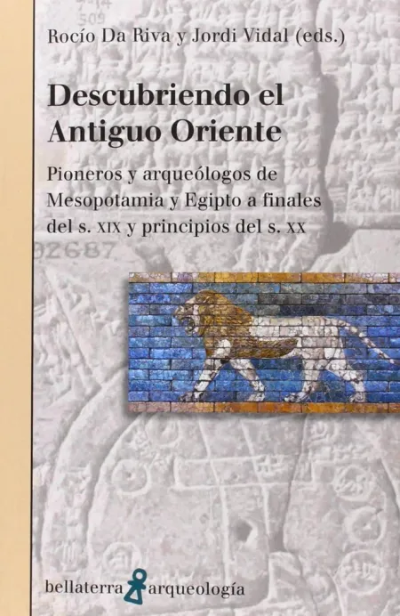 Descubriendo el Antiguo Oriente