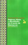 MUJERES, ISLAM Y ALTERIDADES EN EL NORTE DE MARRUECOS