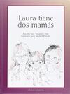 LAURA TIENE DOS MAMAS