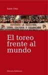EL TOREO FRENTE AL MUNDO