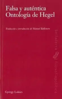 Falsa y Auténtica Ontología del Hegel