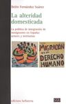 LA ALTERIDAD DOMESTICADA
