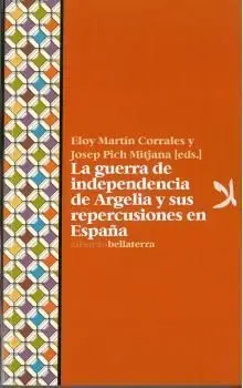La Guerra de Independencia de Argelia y Sus Repercusiones en España