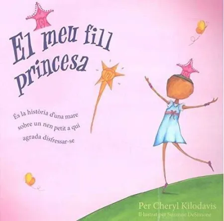 (Cat). Meu Fill Princesa, el.