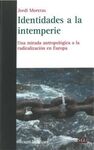 IDENTIDADES A LA INTEMPERIE