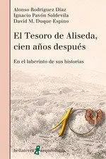 El Tesoro de Aliseda, Cien Años Después