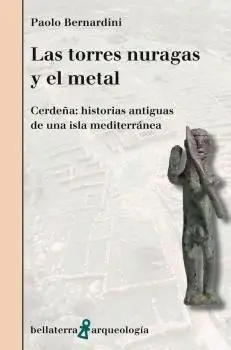 Las Torres Nuragas y el Metal