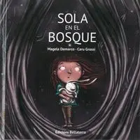 Sola en el Bosque