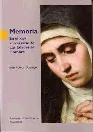 Memoria en el Xxv Aniversario de las Edades del Hombre