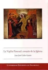 La Vigilia Pascual 