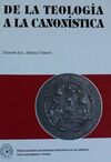 DE LA TEOLOGÍA A LA CANONÍSTICA