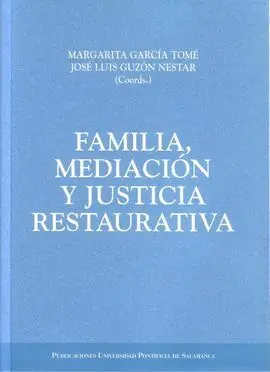 Familia, Mediación y Justicia Restaurativa