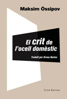 El Crit de L'ocell Domèstic