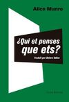 QUI ET PENSES QUE ETS?