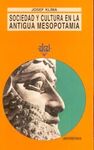 SOCIEDAD Y CULTURA EN LA ANTIGUA MESOPOTAMIA