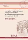 INNOVACIÓN Y GOBIERNOS LOCALES: ESTRATEGIAS INNOVADORAS DE AYUNTAMIENTOS Y DIPUT