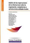 ANÁLISIS DE LAS REPERCUSIONES DE LA REFORMA LOCAL SOBRE LA ORGANIZACIÓN, COMPETENCIAS Y SERVICIOS DE ENTIDADES LOCALES