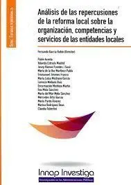 Análisis de las Repercusiones de la Reforma Local Sobre la Organización, Competencias y Servicios de Entidades Locales