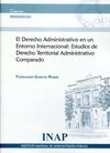 EL DERECHO ADMINISTRATIVO EN UN ENTORNO INTERNACIONAL: ESTUDIOS DE DERECHO TERRITORIAL ADMINISTRATIVO COMPARADO