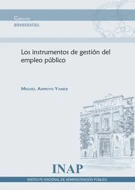 Los Instrumentos de Gestión del Empleo Público