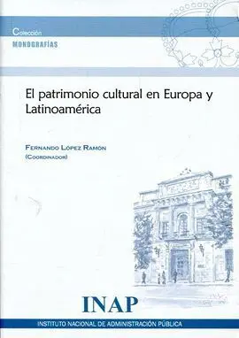 El Patrimonio Cultural en Europa y Latinoamérica