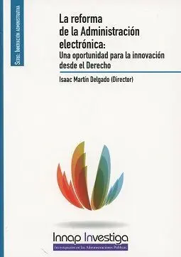 La Reforma de la Administración Electrónica