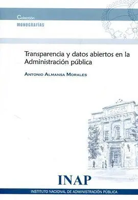 Transparencia y Datos Abiertos en la Administración Pública