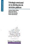 ESTRATEGIA OMNICANAL EN LA DISTRIBUCIÓN DE SERVICIOS PÚBLICOS