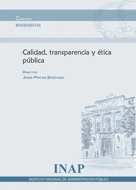 Calidad, Transparencia y Etica Publica