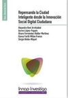 REPENSANDO LA CIUDAD INTELIGENTE DESDE LA INNOVACI