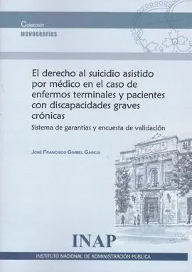 Derecho Al Suicidio Asistido por Medico en el Caso de Enfermos