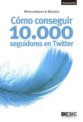 Cómo Conseguir 10. 000 Seguidores en Twitter