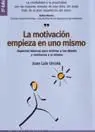 La Motivación Empieza en Uno Mismo