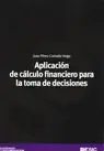 Aplicación del Cálculo Financiero para la Toma de Decisiones