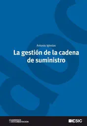 La Gestión de la Cadena de Suministro