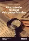 Cómo Entender los Datos de la Prensa Financiera