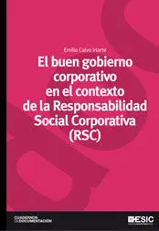 El Buen Gobierno Corporativo en el Contexto de la Rsc (Responsabilidad Social Corporativa)