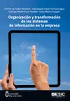 Organización y Transformación de los Sistemas de Información en la Empresa