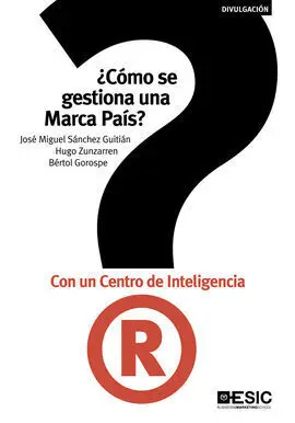 ¿Cómo se Gestiona una Marca País?
