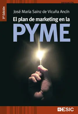 El Plan de Marketing en la Pyme (3ª Ed. )